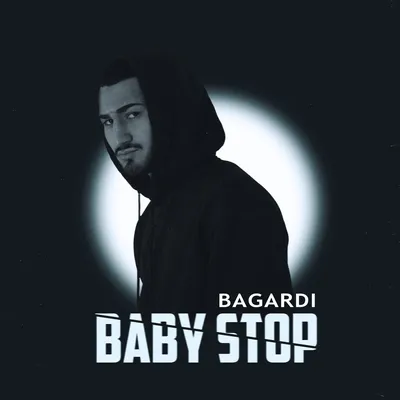 BABY STOP BAGARDI слушать онлайн на Яндекс Музыке