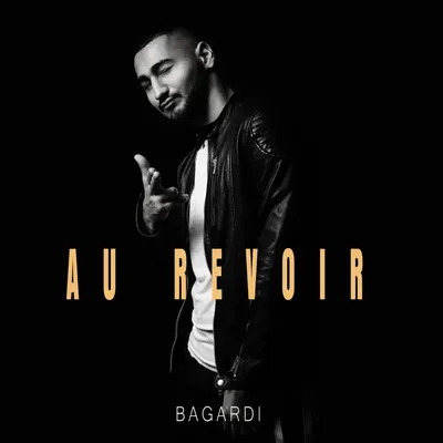 BAGARDI – Au Revoir Lyrics | Genius Lyrics