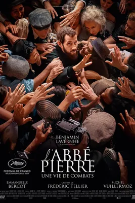 Аббат Пьер – Une Vie de Combats (фильм, 2023) — CinéSérie