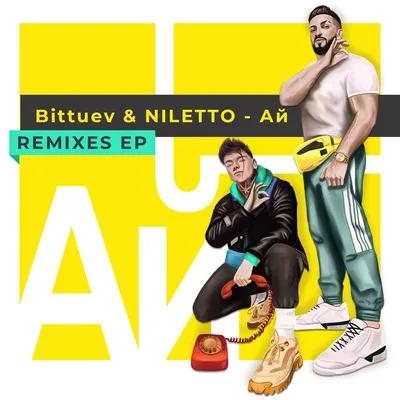 Ай (Remixes) - Single“ von Bittuev \u0026 NILETTO bei Apple Music