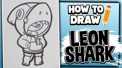 How to draw Sharp Leon Brawl Stars - Step by step - Рисуем Леона Акулу из Бравл  Старс - YouTube