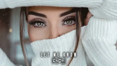 DNDM - Let Me Know (Original Mix) - YouTube