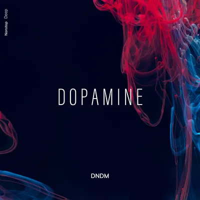 Dopamine (Original Mix) by DNDM on Beatport