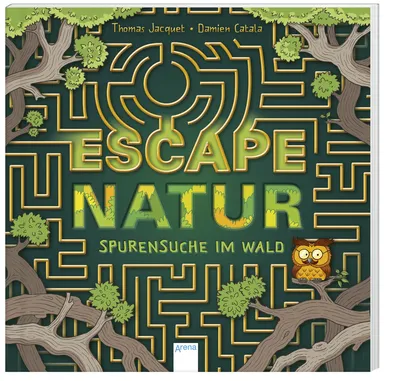 Escape Natur. Spurensuche im Wald Buch versandkostenfrei bei Weltbild.de