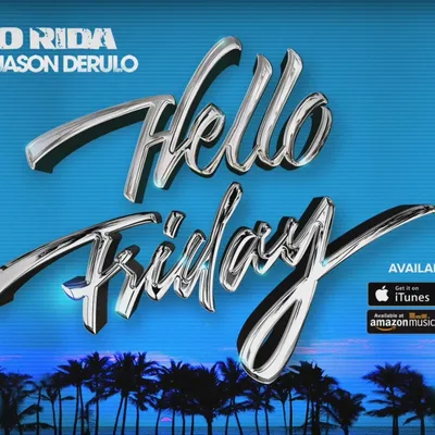 Flo Rida и Джейсон Деруло представили новую песню Hello Friday