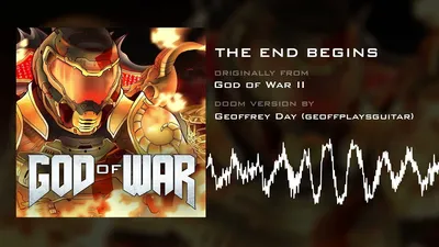 The End Begins (Doom Version) [HQ] from God of War 2 by Geoffrey Day -  YouTube