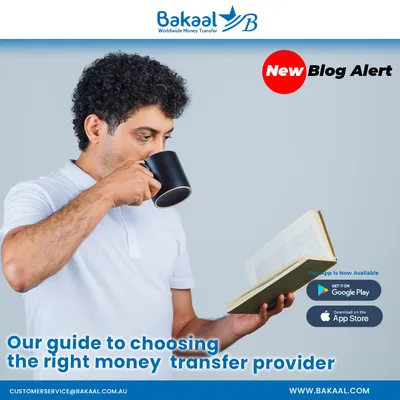 Choosing the right money transfer provider – Bakaal.com