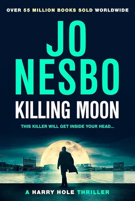 Убивающая луна: Джо Несбё: 9781787303782: Amazon.com: Книги