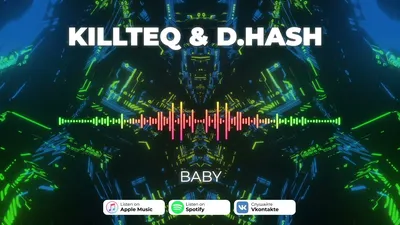 KILLTEQ \u0026 D.HASH - BABY - YouTube