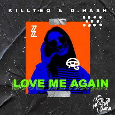 Love Me Again (Extended Mix) by KiLLTEQ, D.HASH on Beatport