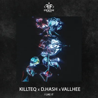 KILLTEQ, D.HASH, Vallhee альбом I Like It слушать онлайн бесплатно на  Яндекс Музыке в хорошем качестве