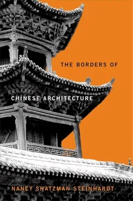 Borders of Chinese Architecture цена | pigu.lt