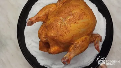 Курица на соли в духовке: : пошаговый рецепт на 210 ккал