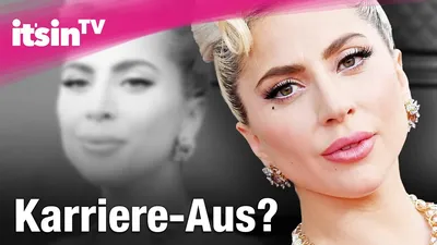 Lady Gaga stand kurz vor Karriere-Aus – wegen ihrer Krankheit | It's in TV  - YouTube