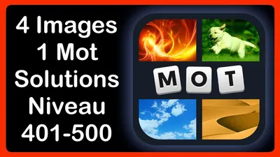 4 Images 1 Mot - Niveau 1-1200 [HD] (iphone, Android, iOS) - YouTube