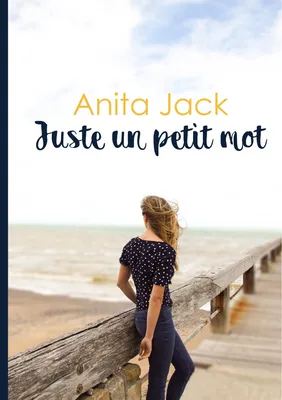 Juste un petit mot von Anita Jack - eBook | Thalia