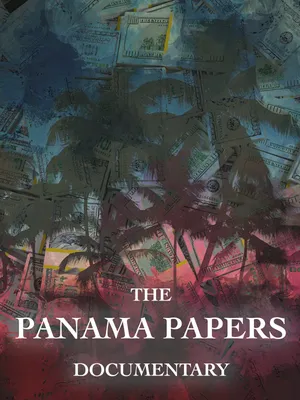 Посмотрите документальный фильм «Панамские документы» | Прайм Видео