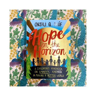 Hope on the Horizon by Onjali Q. Rauf **SIGNED** — West End Lane Books