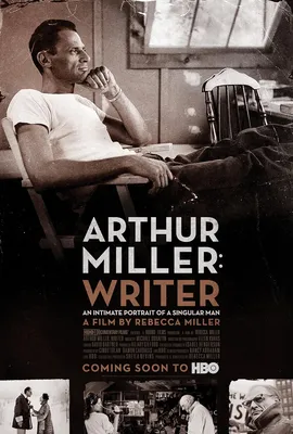 Артур Миллер: Сценарист (ТВ, 2017) — IMDb