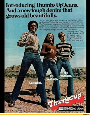 Introducing Thumbs UpJeans. And a new tough denim that grows old  beautifully. You bey yeans no» fo / ретро реклама :: джинсы :: минутка  расизма / смешные картинки и другие приколы: комиксы,