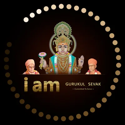 i am GURUKUL SEVAK - WhatsApp DP | Swaminarayan Gurukul Rajkot Sansthan