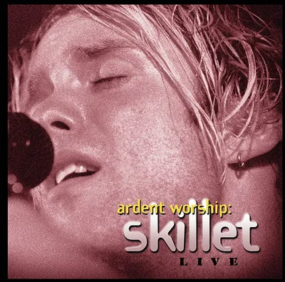 Skillet - Ardent Worship: Skillet - Amazon.com Music