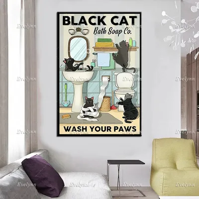Постер с кошкой-мыло для ванны с черной кошкой. Вымыть лапы, смешные коты  Художественная печать, фото, туалетный холст, лучшие подарки когда-либо -  купить по выгодной цене | AliExpress