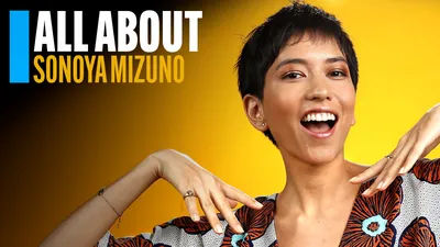 All About » All About Sonoya Mizuno (ТВ, 2022) — IMDb