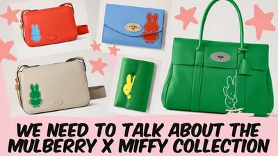 WOW! Have you seen the Mulberry X Miffy bag collection!? - Fashion For Lunch