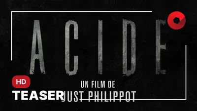 Acid – Тизер – Cineuropa